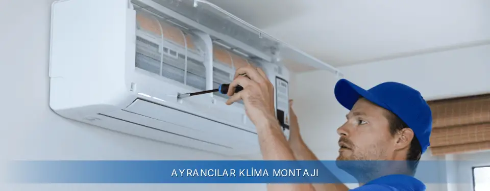 Ayrancılar İlçemi General Electric Klima Montajı